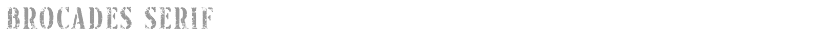 Brocades Serif font preview